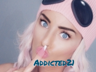 Addicted21