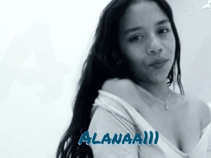 Alanaa111