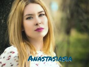 Anastasiasia