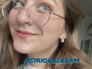 Asyayourdream