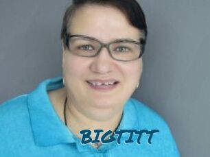 BIGTITT