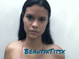 BeautyxTitsx