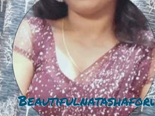 Beautifulnatashaforu