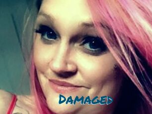 Damaged