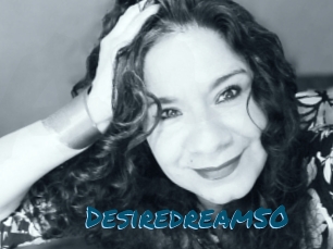 Desiredream50