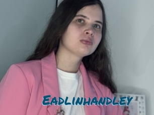 Eadlinhandley