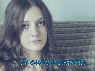 Floweranastasia