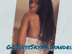 GoddessSkyyAlexandria