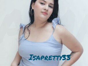 Isapretty33