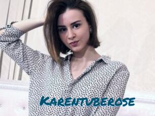 Karentuberose