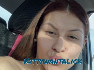 Kittywantalick