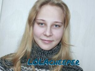 LOLAcheeper