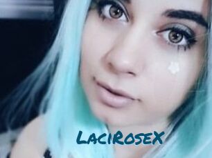 LaciRoseX