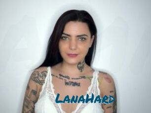 LanaHard