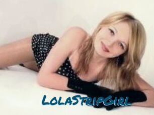 LolaStripGirl