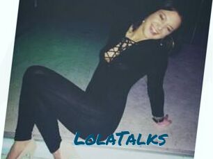 LolaTalks