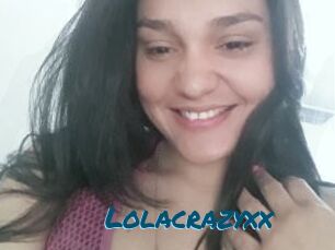 Lolacrazyxx