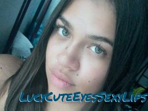 LucyCuteEyesSexyLips