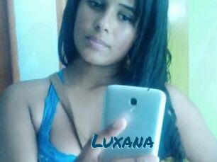 Luxana