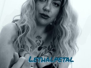 Lethalpetal