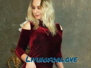 Livingforlove