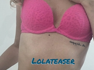 Lolateaser