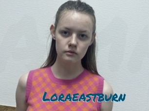 Loraeastburn