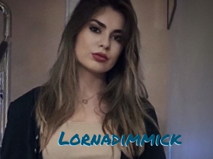 Lornadimmick