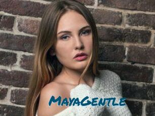 MayaGentle