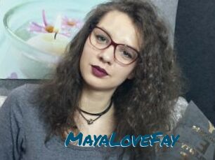 MayaLoveFay