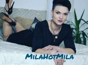 MilaHotMila