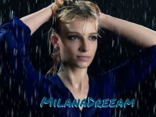 MilanaDreeam