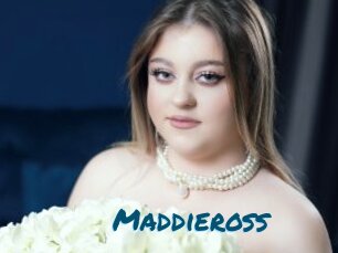 Maddieross