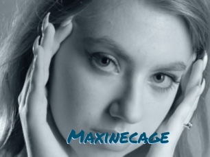 Maxinecage