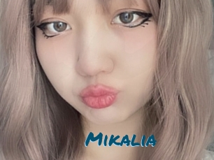 Mikalia