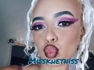 Misskhetniss