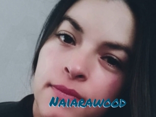 Naiarawood