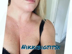 Nikkibigtitsx