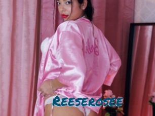 Reeserosee