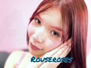 Rouseroses