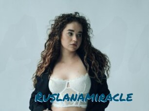 Ruslanamiracle