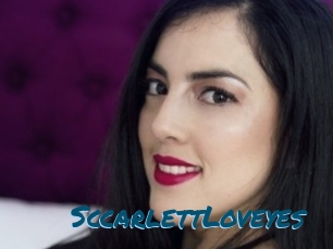 SccarlettLoveyes