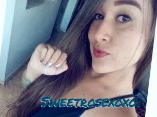 Sweetrosexoxo