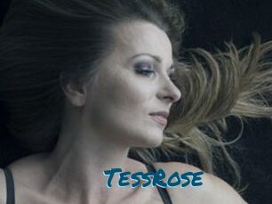 TessRose