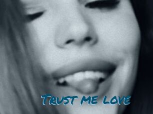 Trust_me_love