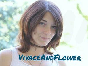 VivaceAndFlower