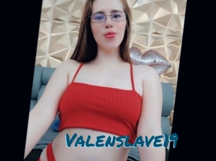 Valenslave19