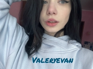 Valeryevan