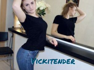 Vickitender