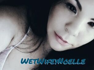 WetWifeyNoelle